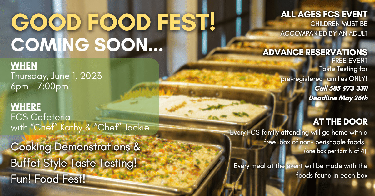 Promotional flyer for the Good Food Fest at Friendship Central School